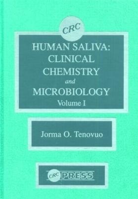 Human Saliva, Volume I - Jorma O. Tenovuo