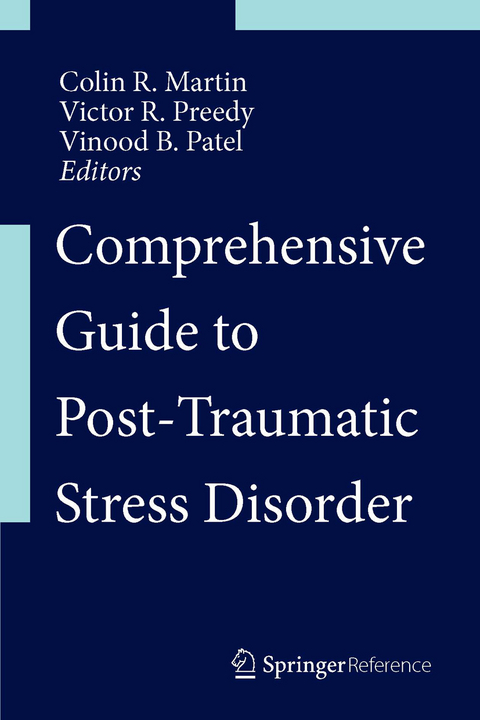 Comprehensive Guide to Post-Traumatic Stress Disorders - 