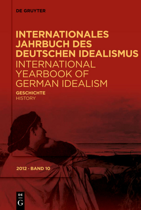 Internationales Jahrbuch des Deutschen Idealismus / International... / Geschichte/History - 