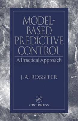 Model-Based Predictive Control - J.A. Rossiter