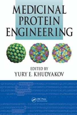Medicinal Protein Engineering - 