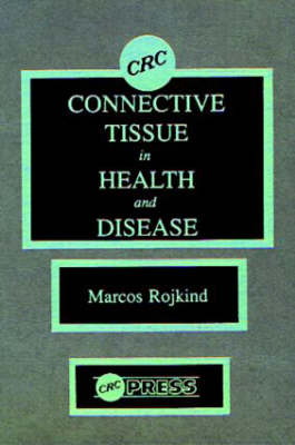 Connective Tissue in Health and Disease - Marcos Rojkind