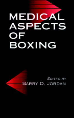 Medical Aspects of Boxing - Barry Jordan