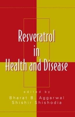 Resveratrol in Health and Disease - 