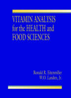 Vitamin Analysis for the Health and Food Sciences - Ronald R. Eitenmiller, Jr Landen  W. O.