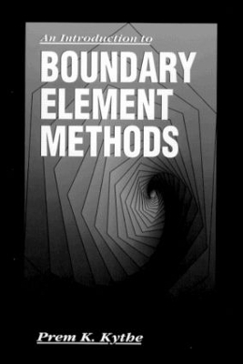 An Introduction to Boundary Element Methods - Prem K. Kythe