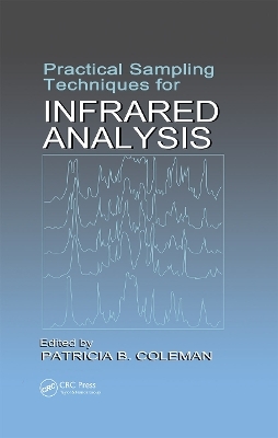 Practical Sampling Techniques for Infrared Analysis - 