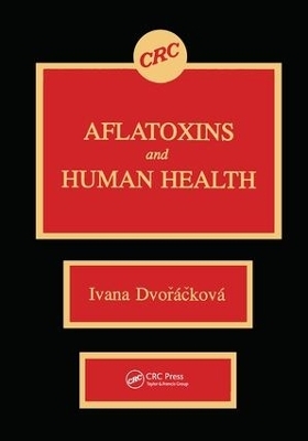Aflatoxins & Human Health - Ivana Dvorackova