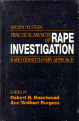 Practical Aspects of Rape Investigation - 