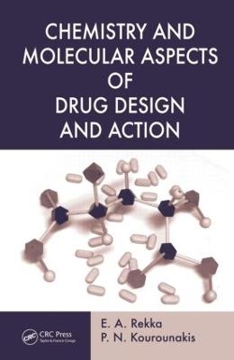 Chemistry and Molecular Aspects of Drug Design and Action - 