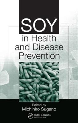 Soy in Health and Disease Prevention - 