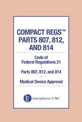 Compact Regs Parts 807, 812, and 814 - 