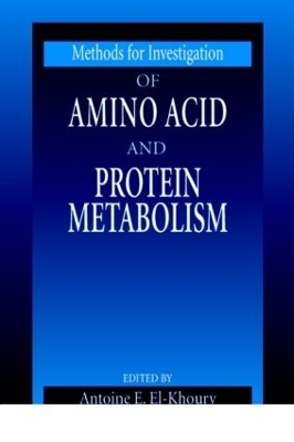 Methods for Investigation of Amino Acid and Protein Metabolism - 