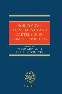 Horizontal Agreements and Cartels in EU Competition Law - 