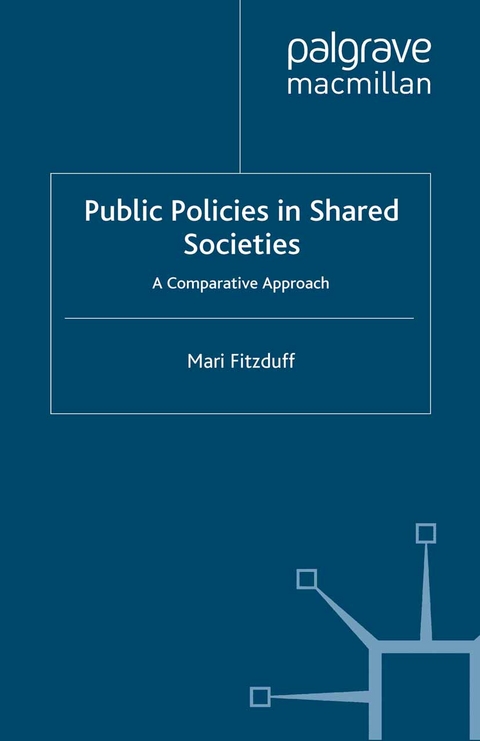 Public Policies in Shared Societies -  M. Fitzduff