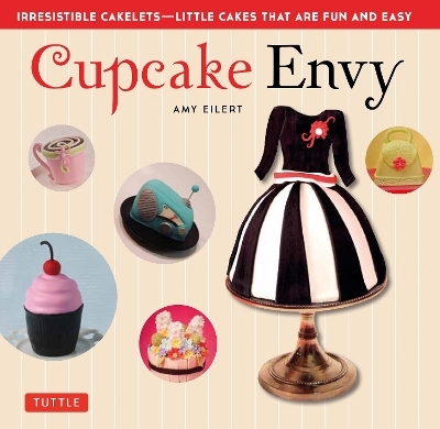 Cupcake Envy - Amy Eilert