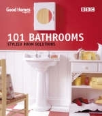 Good Homes 101 Bathrooms - Julie Savill