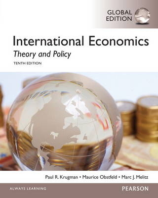 International Economics: Theory and Policy with MyEconLab, Global Edition - Paul Krugman, Maurice Obstfeld, Marc Melitz