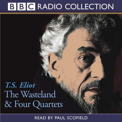 The "Wasteland and "Four Quartets" - T. S. Eliot