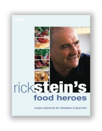 Rick Stein's Food Heroes - Rick Stein