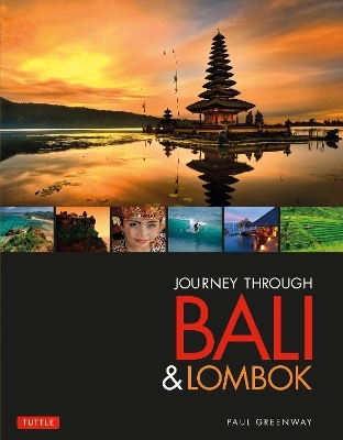 Journey Through Bali & Lombok - Paul Greenway