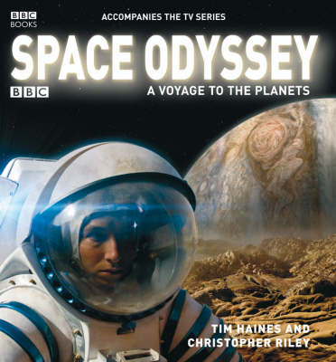 Space Odyssey - Tim Haines, Christopher Riley