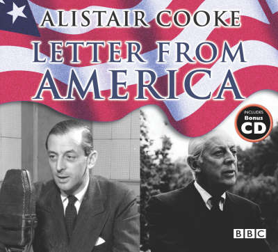 Letter from America - Alistair Cooke