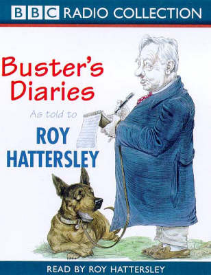 Buster's Diaries - Roy Hattersley