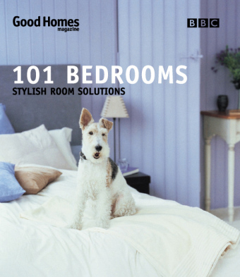 Good Homes 101 Bedrooms - Good Homes Magazine