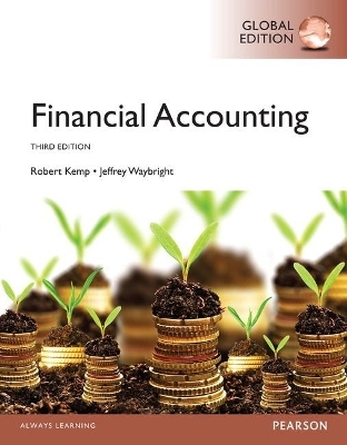 Financial Accounting with MyAccountingLab, Global Edition - Robert Kemp, Jeffrey Waybright