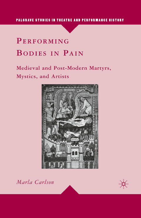 Performing Bodies in Pain -  M. Carlson