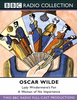 Lady Windermere's Fan - Oscar Wilde