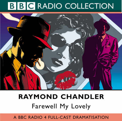 Farewell My Lovely - Raymond Chandler