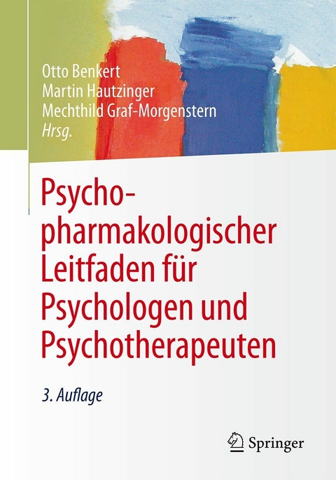 Psychopharmakologischer Leitfaden für Psychologen und Psychotherapeuten - 