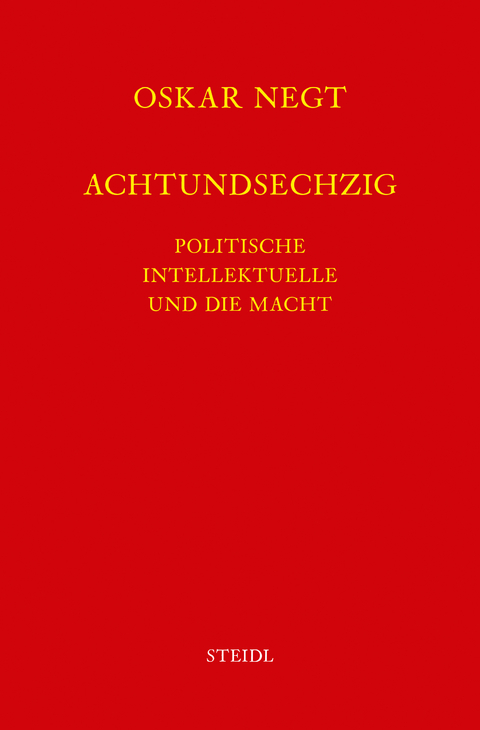 Werkausgabe Bd. 10 / Achtundsechzig - Oskar Negt