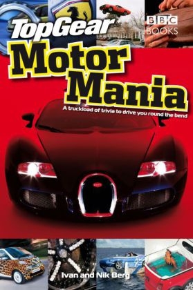Top Gear: Motor Mania - Ivan Berg, Nik Berg