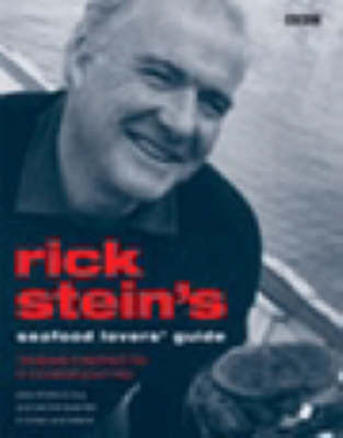 Rick Stein's Seafood Lovers' Guide - Rick Stein