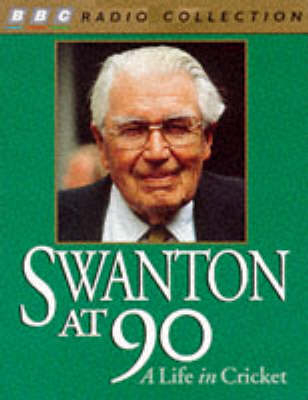 Swanton at 90 - E.W. Swanton