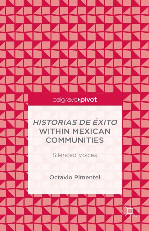 Historias de Exito within Mexican Communities -  O. Pimentel