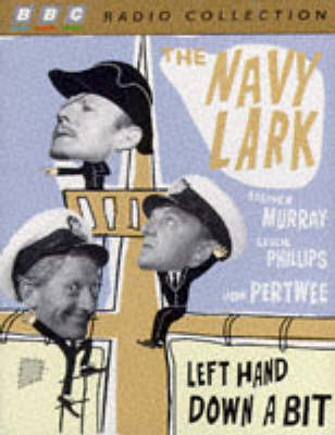 The Navy Lark - Lawrie Wyman, George Evans