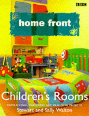 "Home Front" Children's Rooms - Stewart Walton, Sally Walton