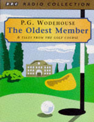 The Oldest Member - P. G. Wodehouse