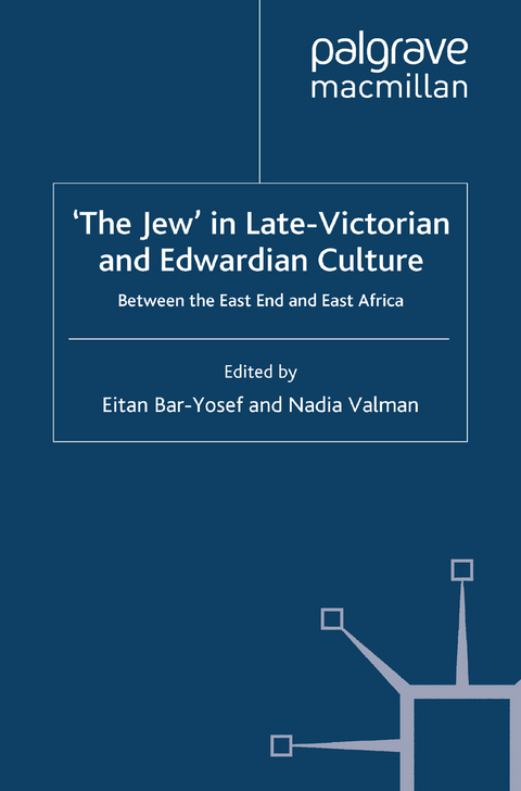 'The Jew' in Late-Victorian and Edwardian Culture - 