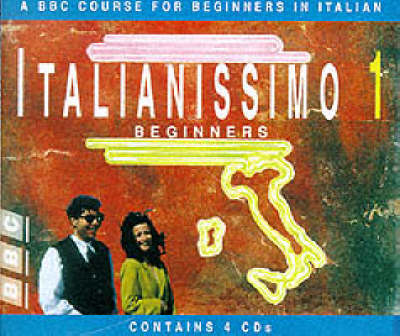 Italianissimo: Beginners - CD Pack - Denise De Rome