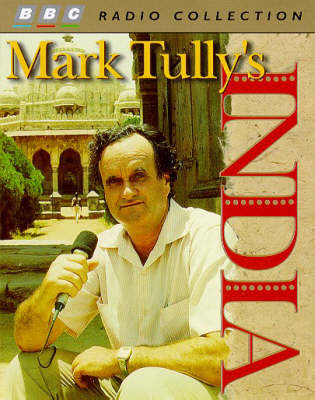 Mark Tully's India - Mark Tully