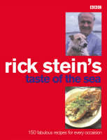 Rick Stein's Taste Of The Sea - Rick Stein