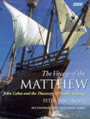 The Voyage of the "Matthew" - Peter Firstbrook