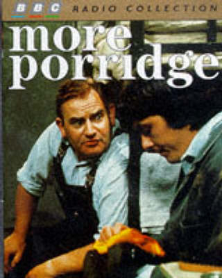 More Porridge - Dick Clement, Ian le Frenais