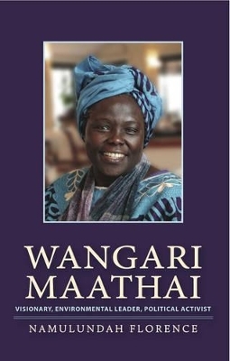 Wangari Maathai - Namulundah Florence
