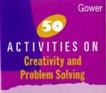 50 Activities on Creativity and Problem Solving - Geof Cox,  etc.